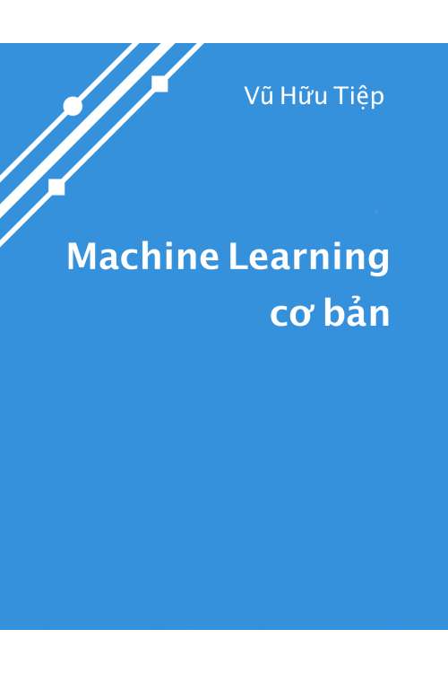 EBook Machine Learning Cơ Bản PDF